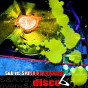 S A vs Smashing Groovers - Disco B Andrea Di Pietro Rmx