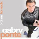 Gabry Ponte - Time To Rock Roberto Molinaro Radio Mix
