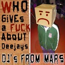 DJ Kruchoff - Who Gives A Fuck About Deejays Ventafunk Club Mix up by D…