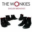 The Wonkies - Till I Got Blood Album Mix