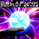 De La Funk - Contact Space The Different 010 Version