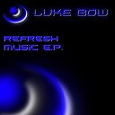 Luke Bow - I Can Feel The Night Original Mix