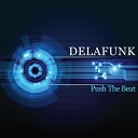 De La Funk - Push The Beat Dark Version