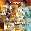 Mazo Music Channel - Hola Hola