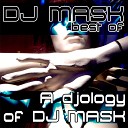 D J Mask - Mystery Original mix