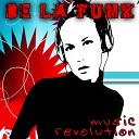 De La Funk - Music Revolution 5 00 A M Version