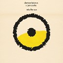 Damian Lazarus ft Jem Cooke - Into The Sun Original Mix