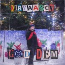 KiryAAsch - God Dem