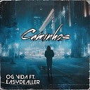 Og vida feat EasyDealler - Caminhos