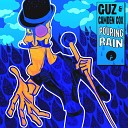 Guz feat Camden Cox - Pouring Rain