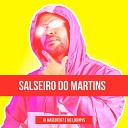 Dj Mascote67 MC LUCHRYS - Salseiro do Martins