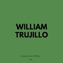 William Trujillo - La Voz de la Piedra Angular