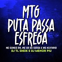 Mc Gomes BH Mc GB Da Serra MC Klivinho dj menor piu DJ TL… - Mtg Puta Passa Esfrega