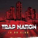 Trap Nation US - Dopestyle