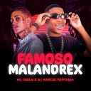 Marcio Fantasia Mc 7 Belo - Famoso Malandrex