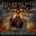 Kill Devil Hill - The Bitter End