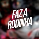 Dj Christian vibe - Faz a Rodinha