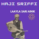 Haji Sriffi - Sid el kadi