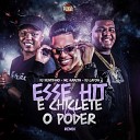 DJ Lafon Do Md DJ Dentinho do Escad o Mc… - Esse Hit Chiclete vs O Poder Remix