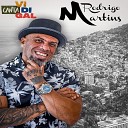 RODRIGO MARTINS - Curtindo a Vida Tive Raz 0 Sao Gon a Ao Vivo