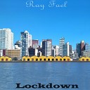 Ray Fael - Lockdown