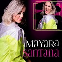 Mayara Santana - Apaixonada