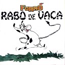 Rabo De Vaca - Bate Bota