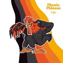 Phenix Phineas - Drifter