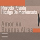 Marcelo Posada Hidalgo De Montemaria - Maravilla de Tango
