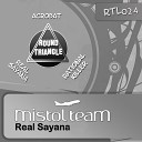 Mistol Team - Real Sayana Original Mix
