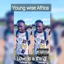 Young wise Africa feat Den call Nathan C 167 One… - JUST DANCE feat Den call Nathan C 167 One…