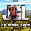 Grupo Eminencia LOS AHIJADOS DE PARRAL chih - Jgl