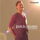 Euber Medrado - Raz o de Tanta Espera Playback