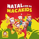 Bia Vasconcellos MACAKIDS - Natal Macakids
