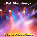 Cal Mendon a - A Bola da Vez Cover