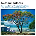 Michael Witness Silvert Trumpet - Let Me Luv U Feat Silvert Trumpet Domestic Technology Miami Vice…