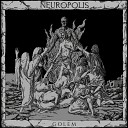 Neuropolis - Опустошение