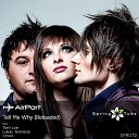 AIRPORT - Tell Me Why Reloaded Original Mix