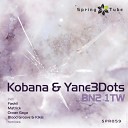 Kobana Yane3dots - BN2 1TW Matrick Remix