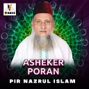 Pir Nazrul Islam - Bhandari Naam Jotoi Jopi