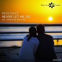 Resistance - Never Let Me Go East Cafe Chill Reverse
