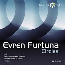 Evren Furtuna - Circles Sezer Uysal pres Spennu Remix