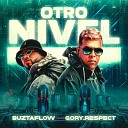 buztaflow feat Gory Respect - Otro Nivel