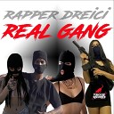 rapper dreici - Real Gang