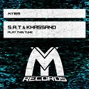 S A T Khassano - Play This Tune Original Mix