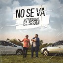 Gatto Records feat El Brodi - No Se Va