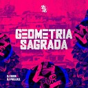 Dj Ruiva DJ Phell 011 - Geometria Sagrada