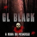 GL BLACK 555 JoaoziinBeats - A Hora do Pesadelo