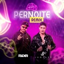 DJ Ryder Jhotap - Pernoite Funk Remix