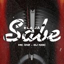 MC D12 DJ NDC - Ela J Sabe